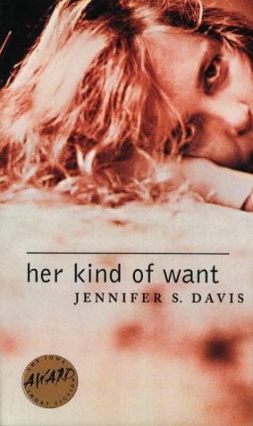 Stock image for Her Kind of Want (Iowa Short Fiction Award) for sale by SecondSale