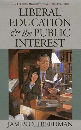 LIBERAL EDUCATION AND THE PUBLIC INTEREST [SIGNED]