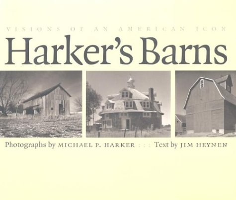 Stock image for Harker's Barns: Visions of an American Icon (Bur Oak Book) for sale by Your Online Bookstore