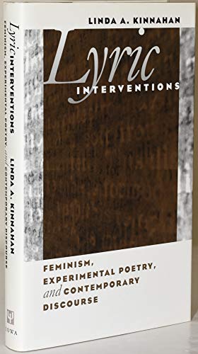 9780877458739: Lyric Interventions: Feminism, Experimental Poetry, and Contemporary Discourse: Feminism, Experimental Poetry, & Contemporary Discourse