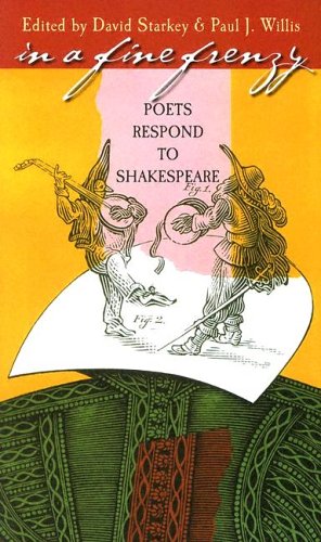 Beispielbild fr In a Fine Frenzy: Poets Respond to Shakespeare zum Verkauf von Once Upon A Time Books