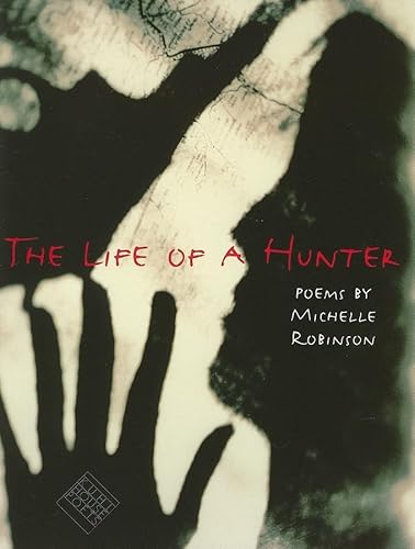 9780877459521: The Life of a Hunter: Poems
