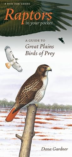 9780877459743: Raptors in Your Pocket: A Guide to Great Plains Birds of Prey (Bur Oak Guide)
