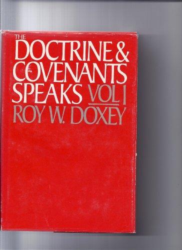 Imagen de archivo de The Doctrine & Covenants Speaks Volume 1 a la venta por ThriftBooks-Atlanta
