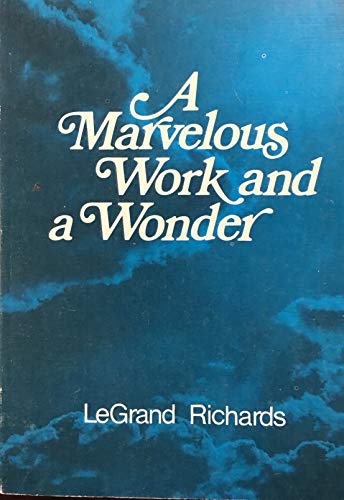A marvelous work and a wonder - Richards, LeGrand
