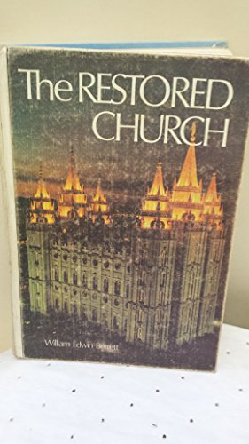 Stock image for The Restored Church : A Brief History of the Growth and Doctrines of The Church of Jesus Christ of Latter-day Saints for sale by Jenson Books Inc