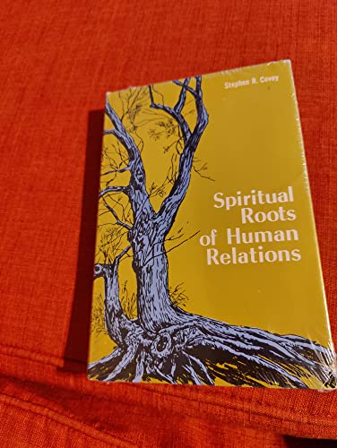 Imagen de archivo de Spiritual Roots of Human Relations a la venta por Ergodebooks