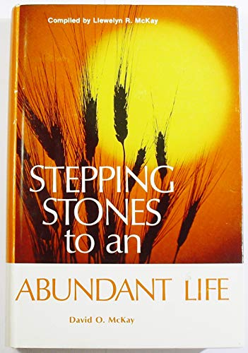 Beispielbild fr Stepping stones to an abundant life zum Verkauf von Your Online Bookstore