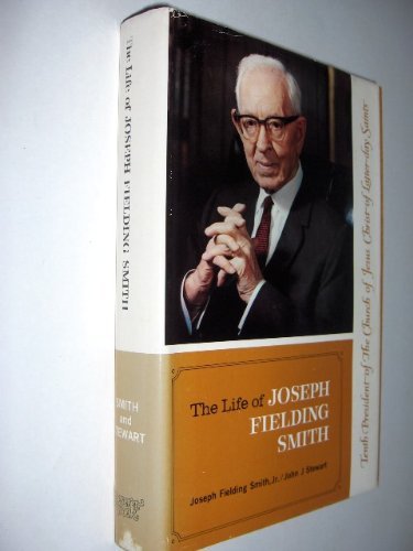 9780877474845: The life of Joseph Fielding Smith, tenth President of the Church of Jesus Christ of the Latter-day Saints