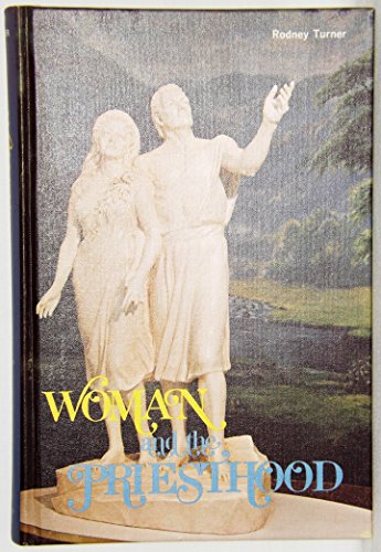 Imagen de archivo de Woman and the Priesthood a la venta por Books of the Smoky Mountains