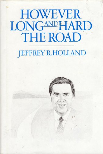 Beispielbild fr However Long and Hard the Road zum Verkauf von Jenson Books Inc