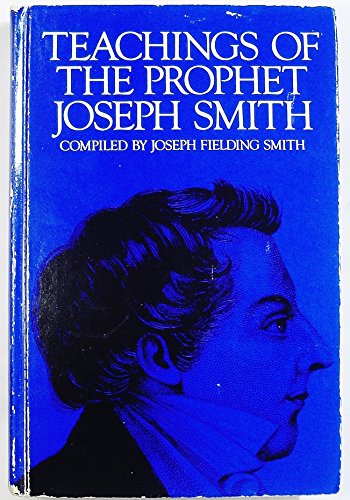 Beispielbild fr Teachings of the prophet Joseph Smith zum Verkauf von The Book Garden