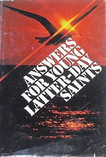 9780877476450: Title: Answers for young Latterday Saints