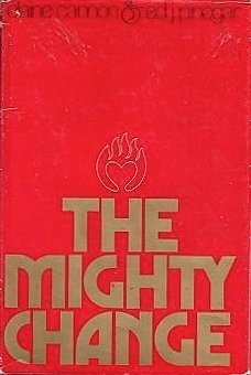 Imagen de archivo de The Mighty Change a la venta por ThriftBooks-Dallas