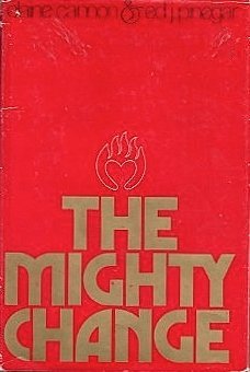 Stock image for The Mighty Change for sale by ThriftBooks-Dallas