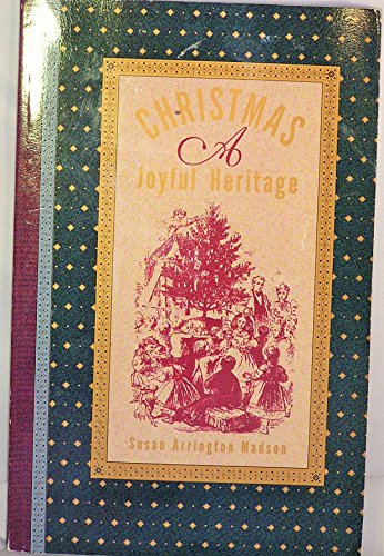 Beispielbild fr Christmas a Joyful Heritage zum Verkauf von Wonder Book
