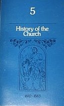 9780877476931: History of the Church 1842-1843 (Volume 5) [Paperback] by