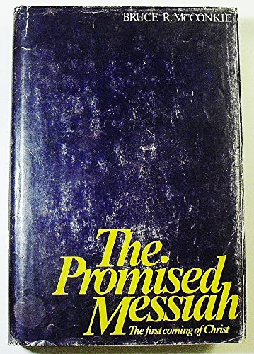 Stock image for The promised Messiah: The first coming of Christ for sale by Books of the Smoky Mountains