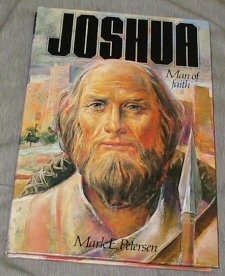 Stock image for Joshua, man of faith for sale by The Book Garden