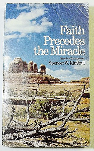 Stock image for Faith Precedes the Miracle for sale by ThriftBooks-Atlanta