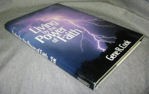 Beispielbild fr Living by the Power of Faith zum Verkauf von Jenson Books Inc