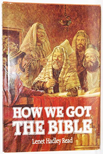 Imagen de archivo de How We Got the Bible a la venta por Jenson Books Inc
