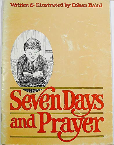 9780877478027: Seven Days and Prayer