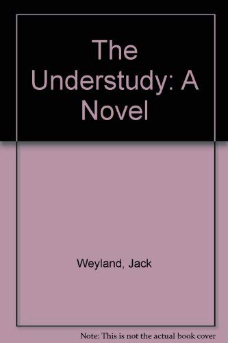 9780877478041: The Understudy: A Novel