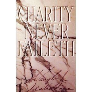 Stock image for Charity never faileth for sale by Jenson Books Inc
