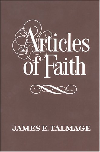 Stock image for Articles of Faith (Classics in Mormon literature) for sale by SecondSale