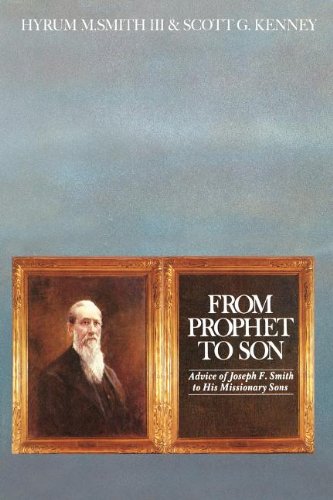 Beispielbild fr From prophet to son: Advice of Joseph F. Smith to his missionary sons zum Verkauf von Jenson Books Inc