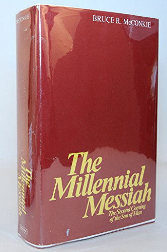 THE MILLENNIAL MESSIAH: THE SECOND COMING OF THE SON OF MAN