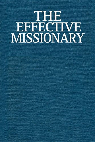 Stock image for The Effective Missionary for sale by The Book Garden