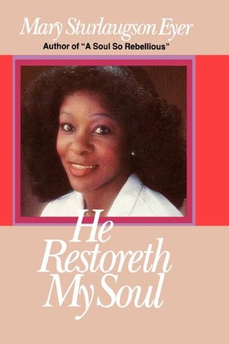 Imagen de archivo de He restoreth my soul a la venta por Jenson Books Inc