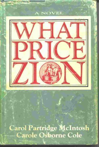 Imagen de archivo de What Price Zion a la venta por Wonder Book