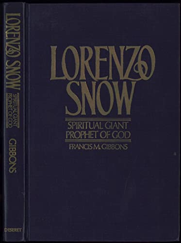 Stock image for Lorenzo Snow: Spiritual giant, prophet of God for sale by ThriftBooks-Atlanta