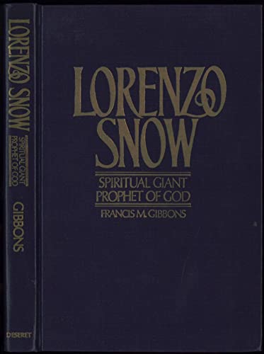 Stock image for Lorenzo Snow: Spiritual giant, prophet of God for sale by The Book Garden