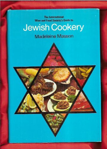 Stock image for The International Wine and Food Society's guide to Jewish cookery for sale by Langdon eTraders