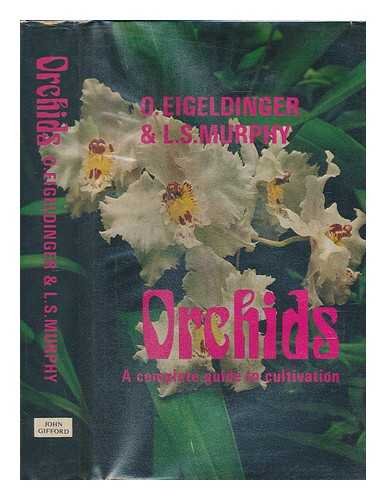 Stock image for Orchids: a complete guide to cultivation, for sale by Books From California