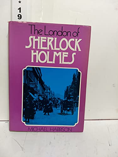 Beispielbild fr The London of Sherlock Holmes zum Verkauf von ThriftBooks-Reno