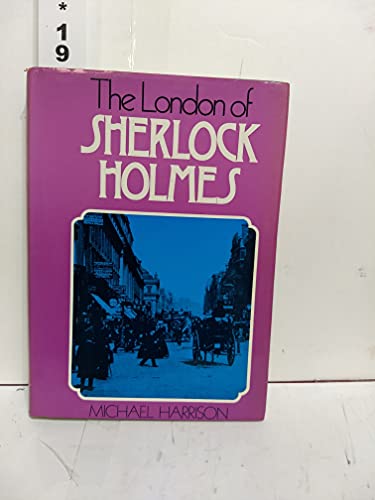 Imagen de archivo de The London of Sherlock Holmes a la venta por Granada Bookstore,            IOBA