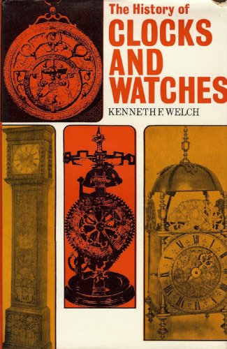 9780877492429: The History of Clocks and Watches
