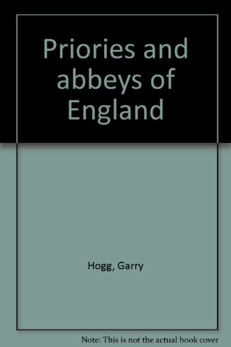 9780877492771: Priories and abbeys of England