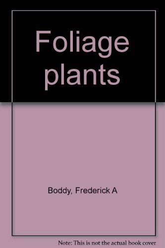 Imagen de archivo de Foliage Plants a la venta por Tsunami Books