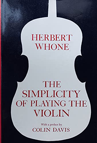 Imagen de archivo de The simplicity of playing the violin a la venta por ThriftBooks-Atlanta