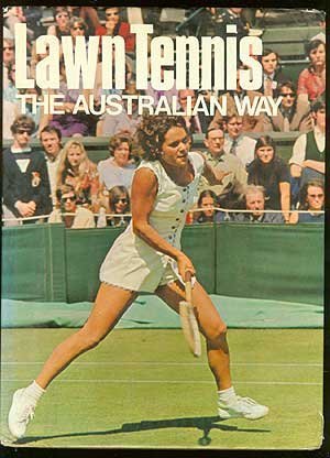 Stock image for Lawn Tennis; the Australian Way for sale by Better World Books