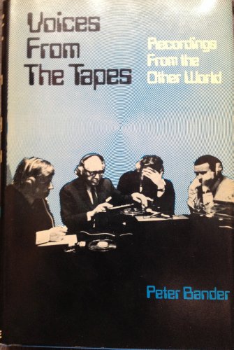 Imagen de archivo de Voices from the Tapes: Recording from the Other World a la venta por Eatons Books and Crafts