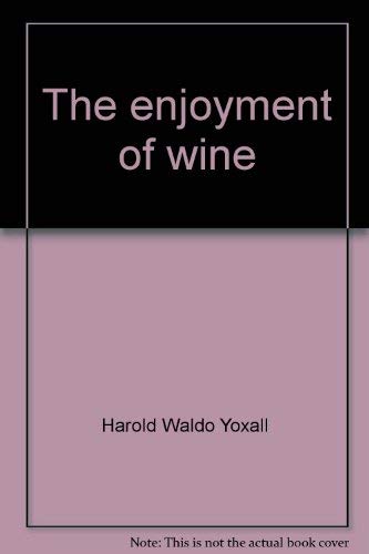 The Enjoyment of Wine