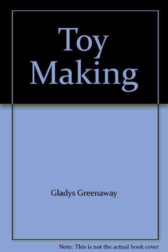 9780877495635: Toy Making