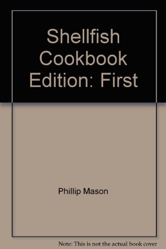 Imagen de archivo de Shellfish Cookbook a la venta por Better World Books